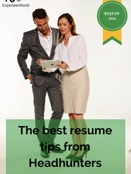 The best resume tips from headhunters