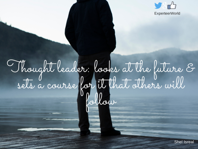 What does it take to be a thought leader